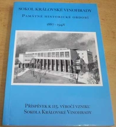 Luděk Jirsák - Sokol Královské Vinohrady 1887 - 1948 (2001)