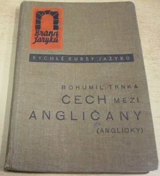 Bohumil Trnka - Čech mezi angličany (anglicky) (1937)