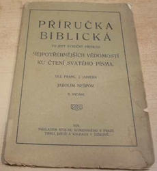 F. J. Jahiera - Příručka Biblická (1924)