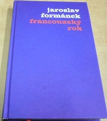 Jaroslav Formánek - Francouzský rok (2005)
