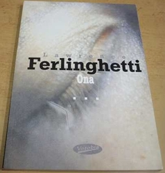 Lawrence Ferlinghetti - Ona (1997)