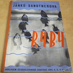 Marie Janků-Sandtnerová - Ryby. Předpisy a rozpočty rybích pokrmů (1936)