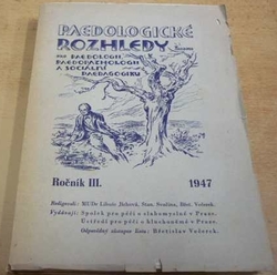 Paedologické rozhledy. Ročník III. 1947 (1947)