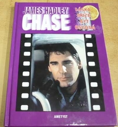 James Hadley Chase - Láska může být osudná (2006)