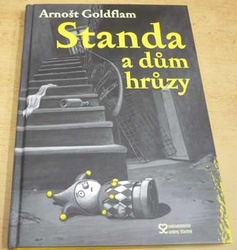 Arnošt Goldflam - Standa a dům hrůzy (2008)