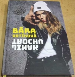 Barbora Votíková - Bára Votíková: Trochu jinak (2019)
