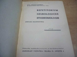 Theodor Dosužkov - Repetitorium neurologické syndromologie. Tři díly (1939)