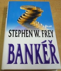 Stephen W. Frey - Bankéř (2000)