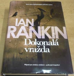 Ian Rankin - Dokonalá vražda (2012)