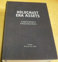 Holocaust Era Assets. Conference Proceedings (2009)
