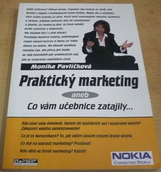 Monika Pavlíčková - Ptaktický marketing aneb Co vám učebnice zatajily (2004)
