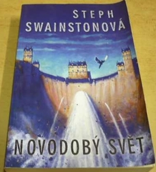 Steph Swainston - Novodobý svět (2009)