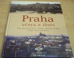 Praha včera a dnes (1999) čtyřjazyčná