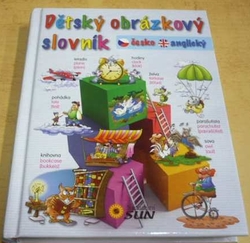 Dětský obrázkový slovník česko-anglický (2013)