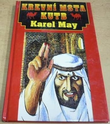 Karl May - Krevní msta / Kutb (1994)