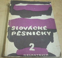 Jan Poláček - Slovácké pěsničky 2. (1948) noty 