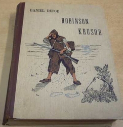 Daniel Defoe - Život a podivuhodná dobrodružství Robinsona Krusoa, jak je sám vypravuje (1943)