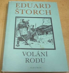 Eduard Štorch - Volání rodu (1976) 