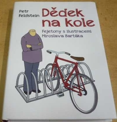 Petr Feldstein - Dědek na kole (2016)