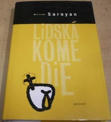 William Saroyan - Lidská komedie (2002)