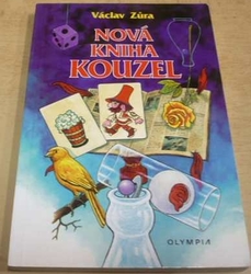 Václav Zůra - Nová kniha kouzel (2001)