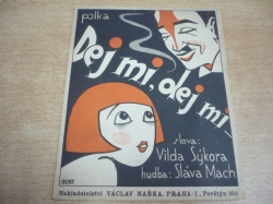 Vilda Sýkora - Dej mi - dej mi. Polka (1932)