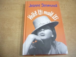 Joane Simmsová - Velké lži, malé lži (2002) jako nová