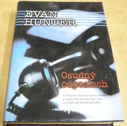 Evan Hunter - Osudný odposlech (1999)