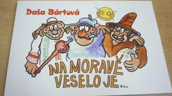 Daša Bártová - Na Moravě veselo je... (2003)