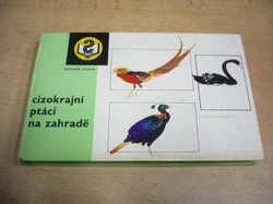 Zdeněk Veger - Cizokrajní ptáci na zahradě (1977) ed. Jak 