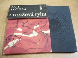 Jiří Šotola - Oranžová ryba. Výbor z milostné poezie (1968)