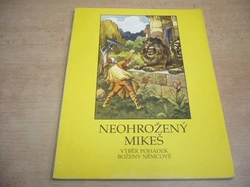 Božena Němcová - Neohrožený Mikeš. Výběr pohádek Boženy Němcové (1991) ed. Zlatá rybka 