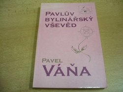 Pavel Váňa - Pavlův bylinářský vševěd (1991)
