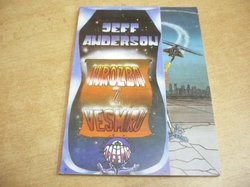 Jeff Anderson - Hrozba z vesmíru (1992)
