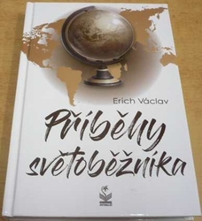 Erich Václav - Příběhy světoběžníka (2018)
