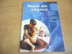 Jana Hašplová - Masáže dětí a kojenců (2006)