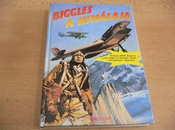 William Earl Johns - Biggles a Himálaja (1993)  