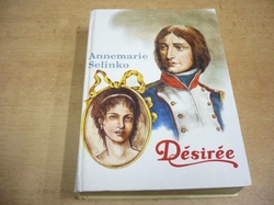 Annemarie Selinko - Désirée (1991) 
