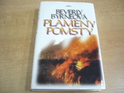 Beverly Byrneová - Plameny pomsty (1998)