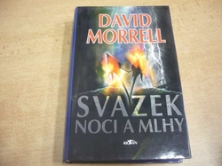 David Morrell - Svazek noci a mlhy (1998)