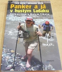 Taši Erml - Panker a já v hustym Ladaku (2010) PODPIS AUTORA !!!