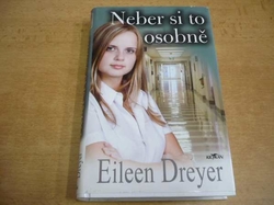 Eileen Dreyer - Neber si to osobně (2007)