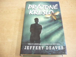 Jeffery Deaver - Prázdné křeslo (2009)