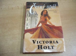 Victoria Holt - Černý opál (2000)