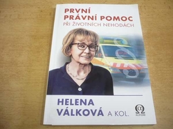 Helena Válková - První právní pomoc při životních nehodách (2016) PODPIS AUTORKY