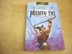 Karl Edward Wagner - Předivo tmy (1996) ed. Universum. Fantasy 23
