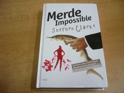 Stephen Clarke - Merde Impossible (2010)