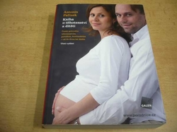 Antonín Pařízek - Kniha o těhotenství a dítěti (2009)