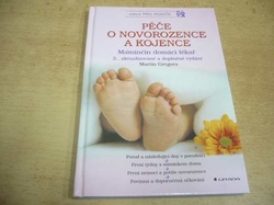 Martin Gregora - Péče o novorozence a kojence (2002) ed. Pro rodiče