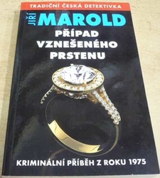 Jiří Marold - Případ vznešeného prstenu (2016)